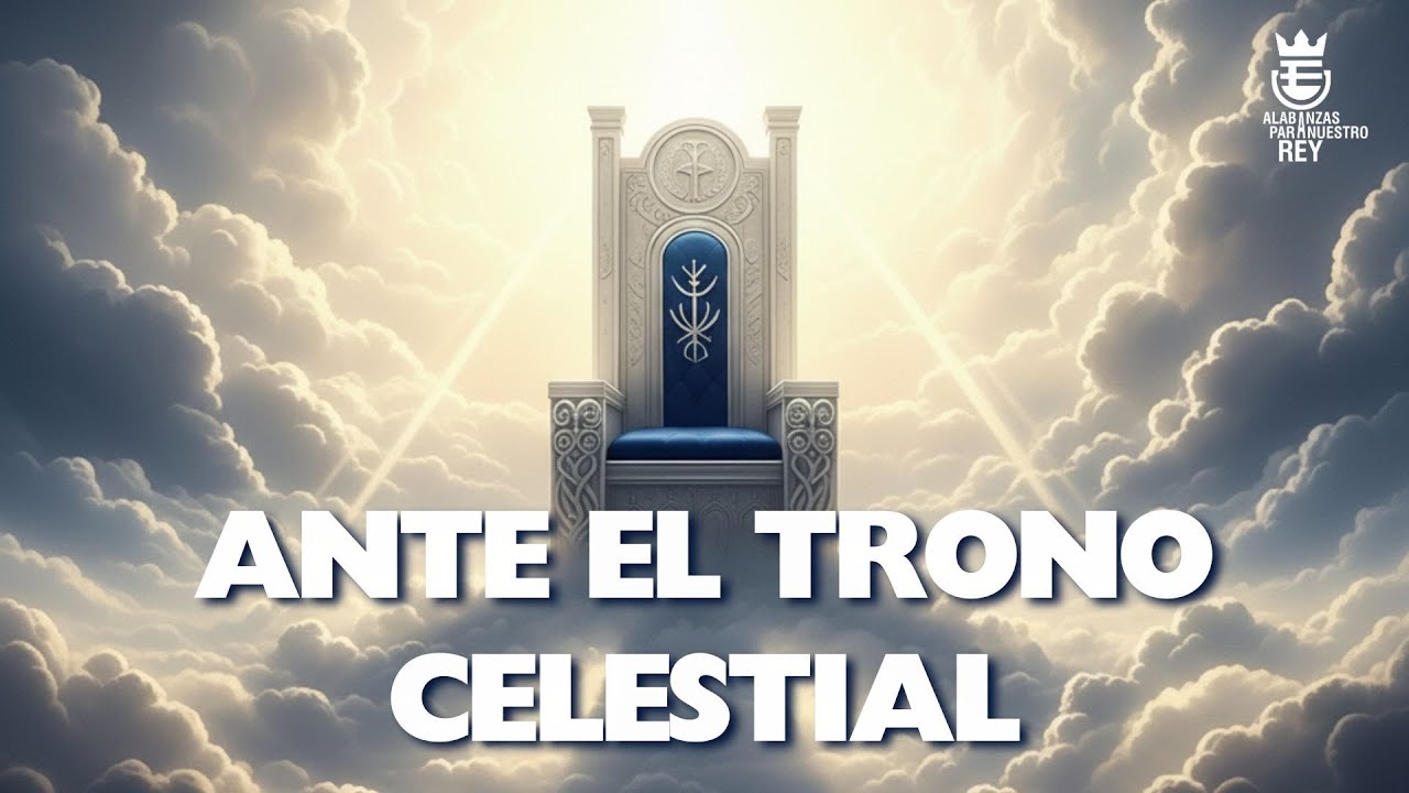 ANTE EL TRONO CELESTIAL | Himno de Gracia #92 - 2° Edición | Música y Letra