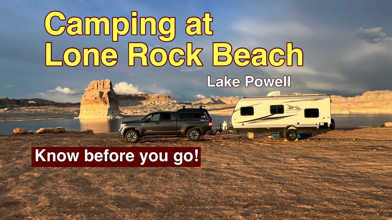 Camping at Lone Rock Beach Lake Powell-Know before you go!