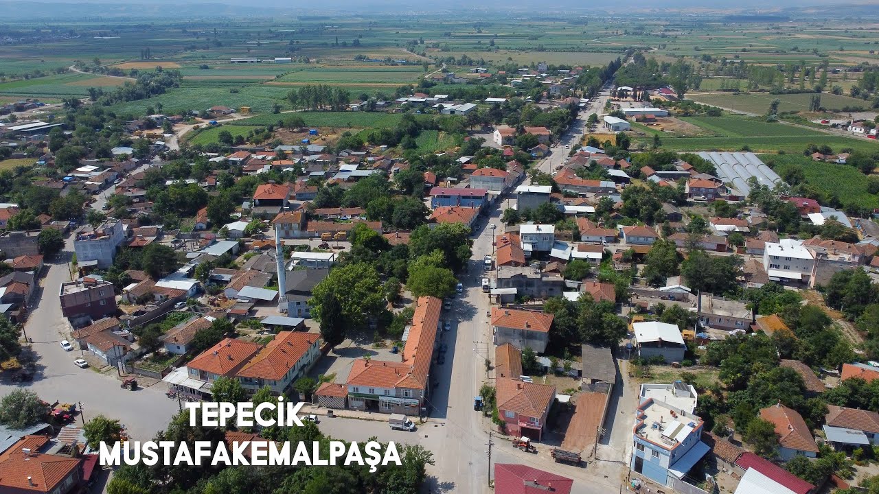TEPECİK Mustafakemalpaşa Bursa