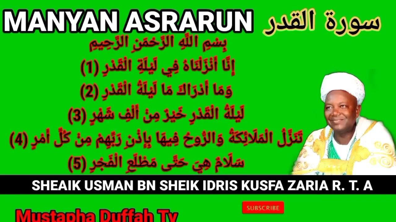 MANYAN ASRARUN INNA AZARNAHU FI LAILATIL ƘADARI DAGA MAULANA SHEIK USMAN KUSFA ZARIA R. T. A