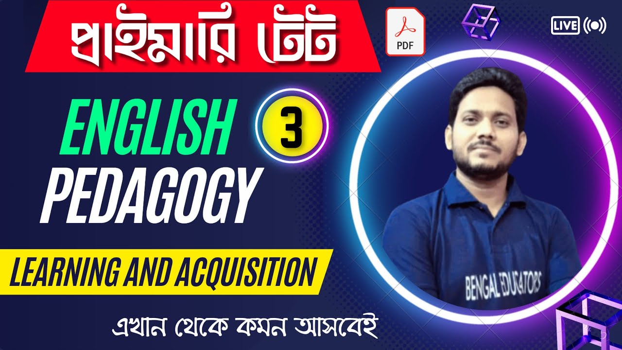 Learning and Acquisition | English Pedagogy | WBTET English Class - 7 | WB Primary TET 2022 | WBTET