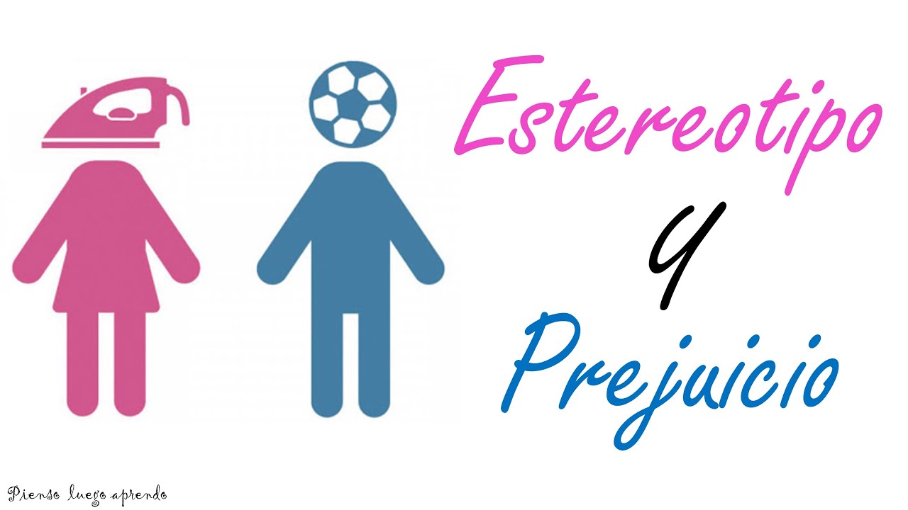 Diferencias entre Estereotipo y prejuicio
