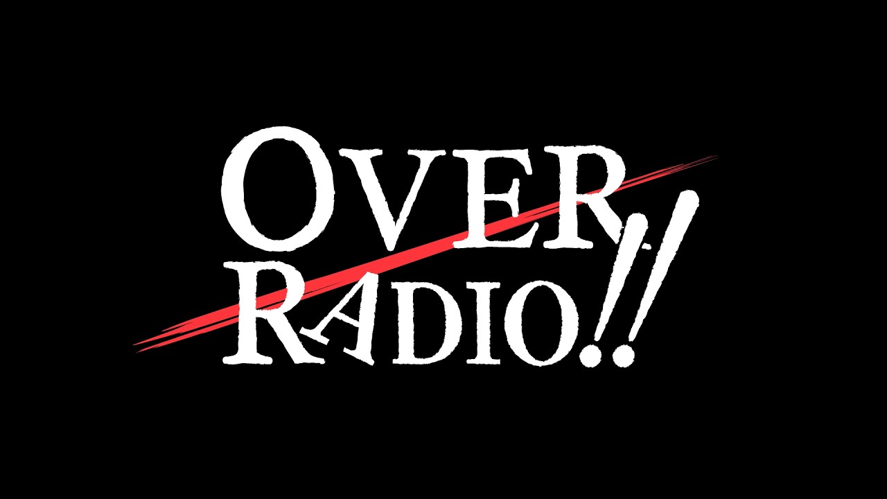 「駒形友梨・浜崎奈々のOVER RADIO!!」#198