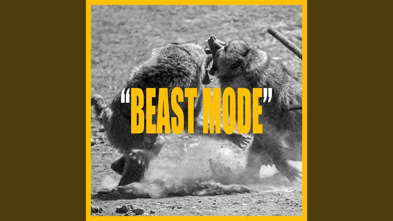 BEAST MODE