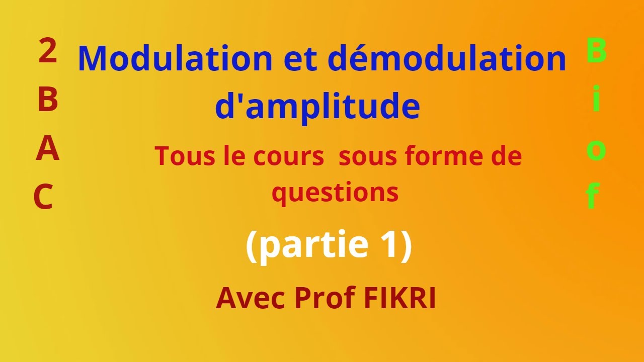 Modulation et démodulation d'amplitude (partie 1) : Modulation d'amplitude