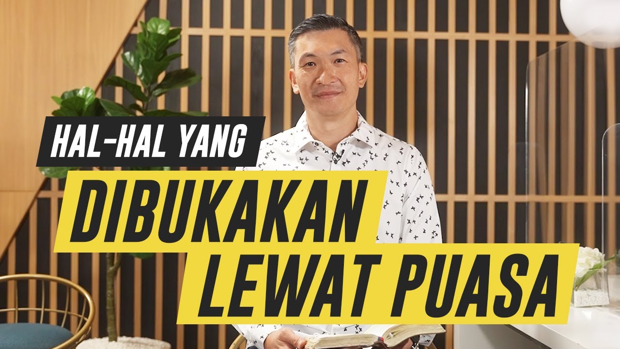 PESAN GEMBALA - HAL-HAL YANG DIBUKAKAN LEWAT PUASA (Official GMS)