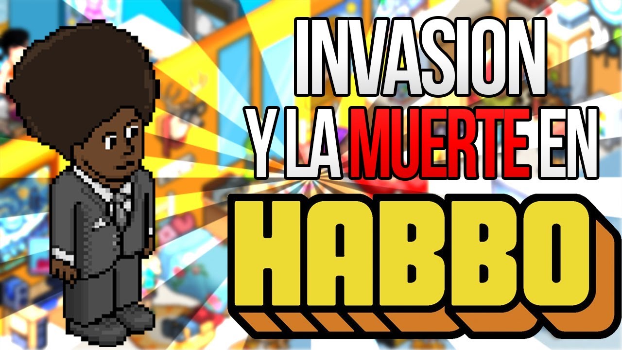 La Invasión Y Caida De Habbo Hotel