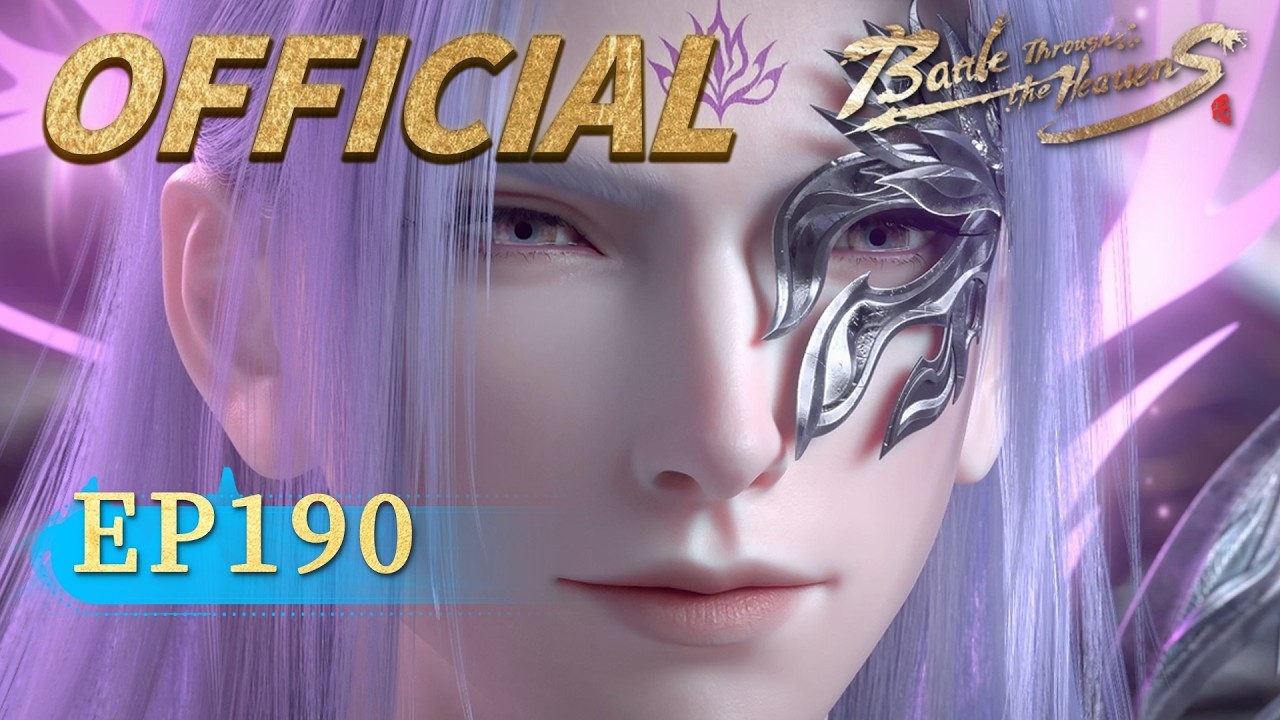 🌟ENG SUB | 【Official edition】Battle Through the Heavens EP 190 | Yuewen Animation