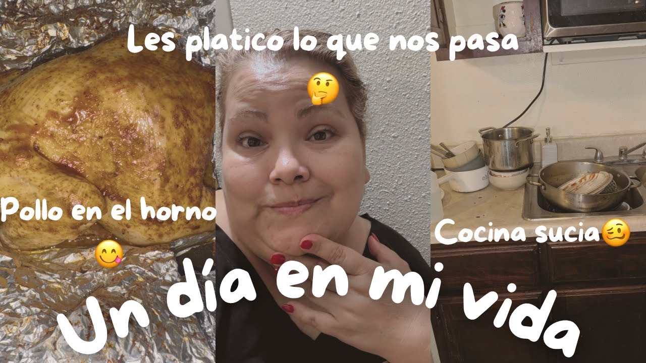 MI COCINA ES UN CAOS😩POLLO EN EL HORNO🍗LES CUENTO LO QUE NOS PASA🤷‍♀️