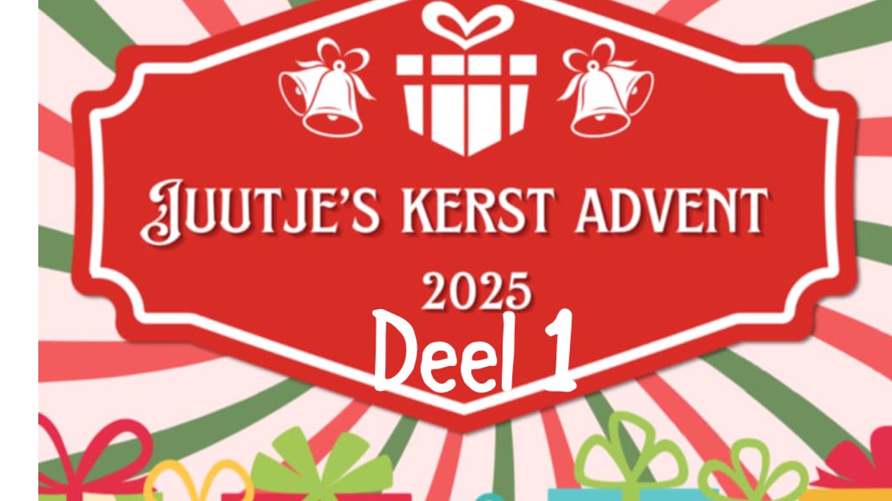 Juutjes Kerst Advent 2025 DEEL 1