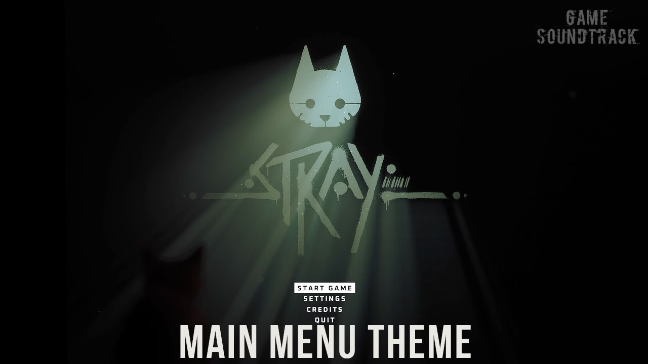 Stray (2022)  - Main Menu Theme. Game Soundtrack. OST.