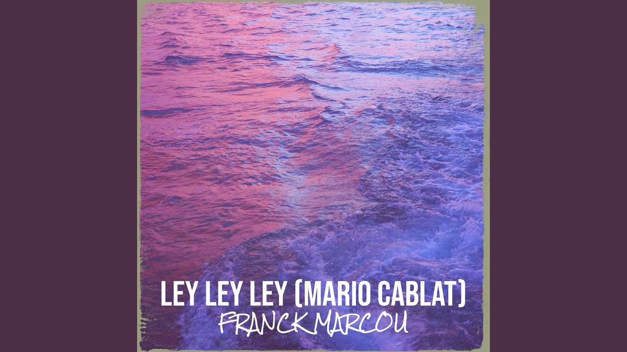 Ley Ley Ley (Mario Cablat)