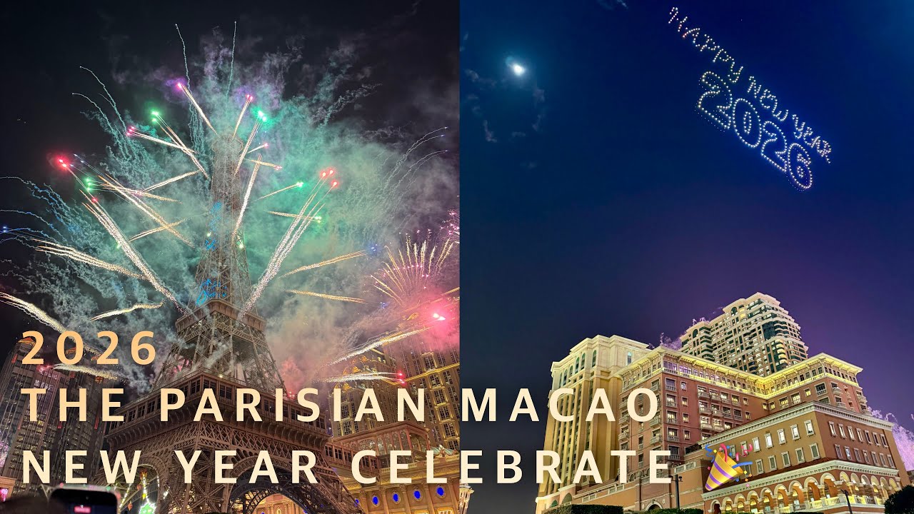 2026 THE PARISIAN MACAO NEW YEAR CELEBRATE 🎉