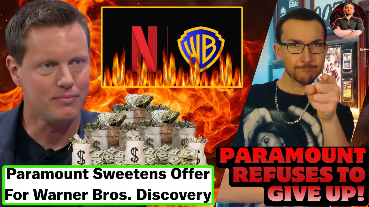 Paramount Just Sweetened Their Deal to Buy Warner Bros and Netflix is Scared!