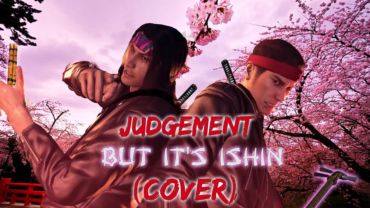 (Cover) Judgement but it's Ishin