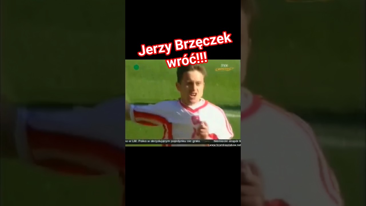 Jerzy Brzęczek wróć!