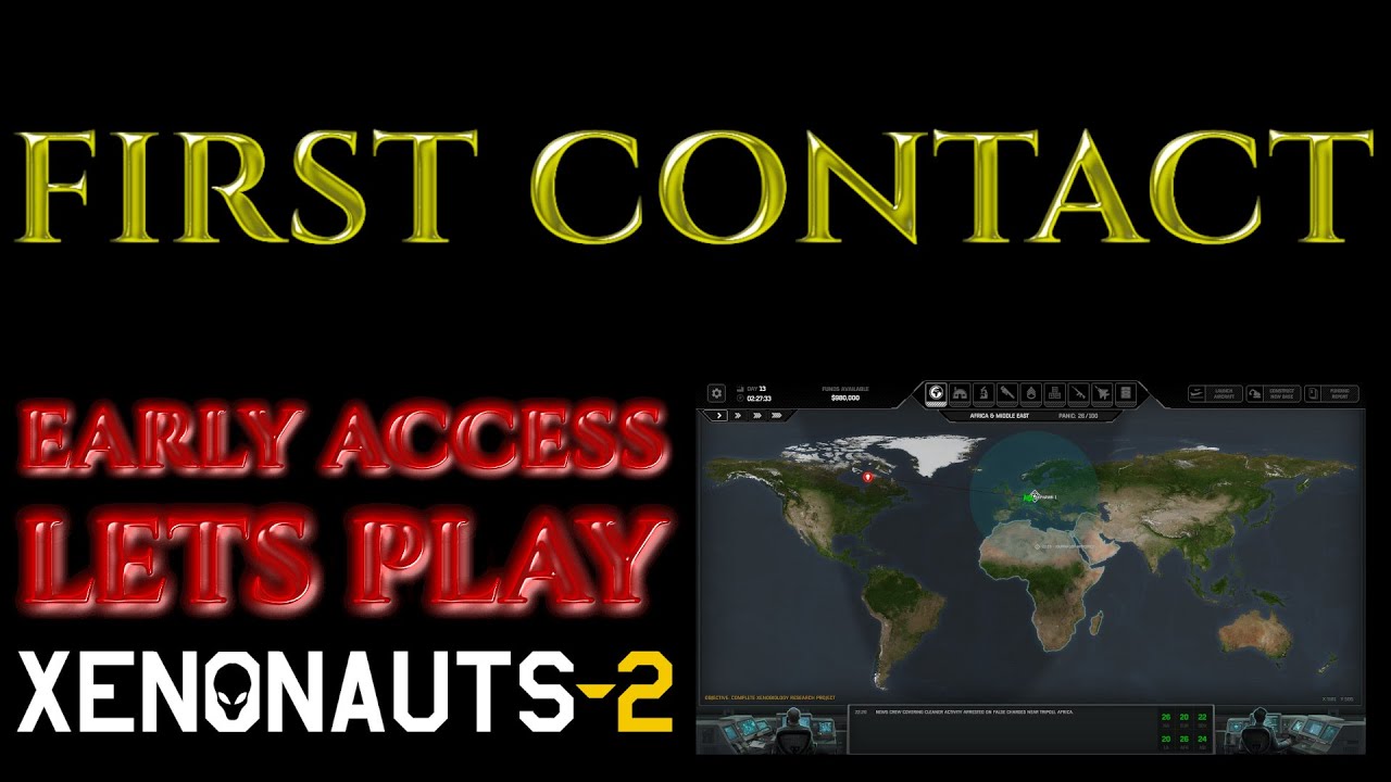 FIRST CONTACT - Let's Play XENONAUTS 2 Early Gameplay Ep 01