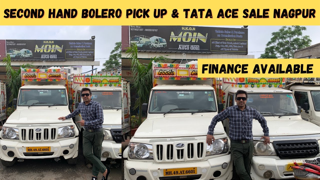 Second Hand Bolero Pick-up & Tata Ace for sale in Nagpur | commercial vehicle market  Moin auto deal