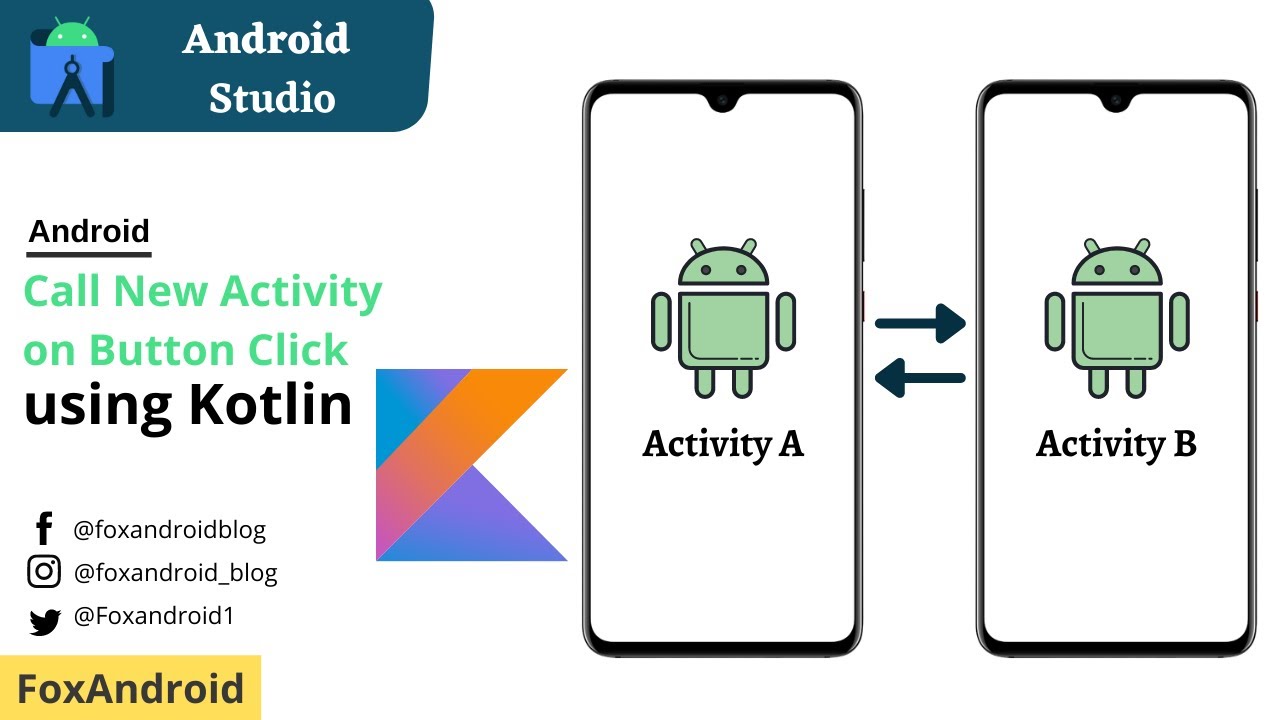 Kotlin - Open a New Activity with a Button Click in Android Studio | Kotlin | 2021 | #2