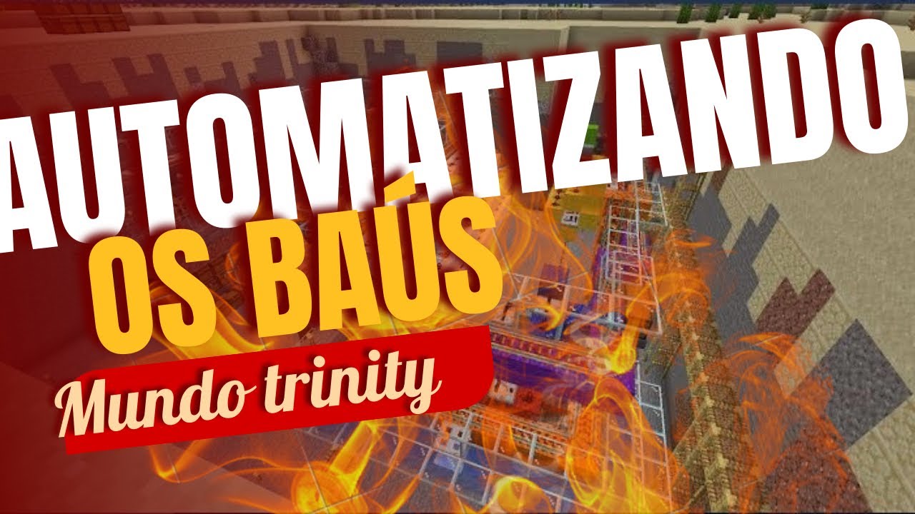 AUTOMATIZANDO OS BAÚS NO MINECRAFT - TRINITY