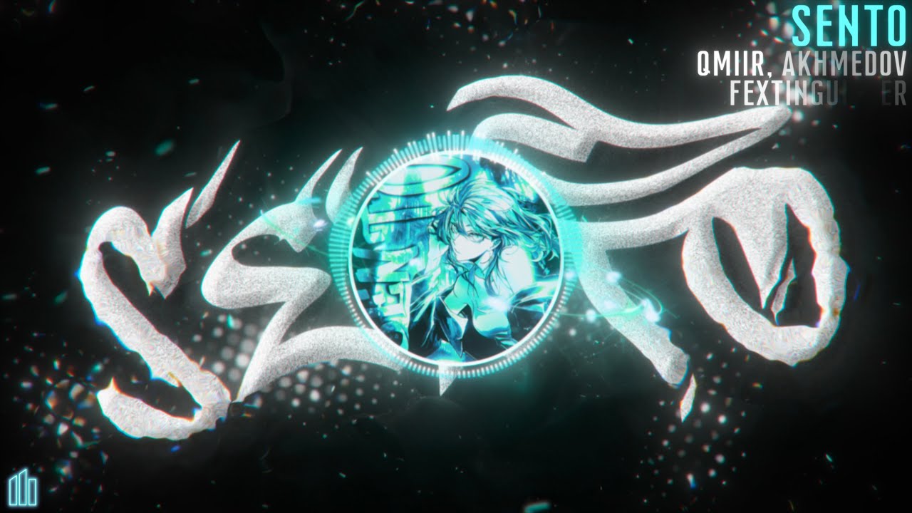 QMIIR, Akhmedov, FEXTINGUISHER  -  SENTO (Official Visualizer)
