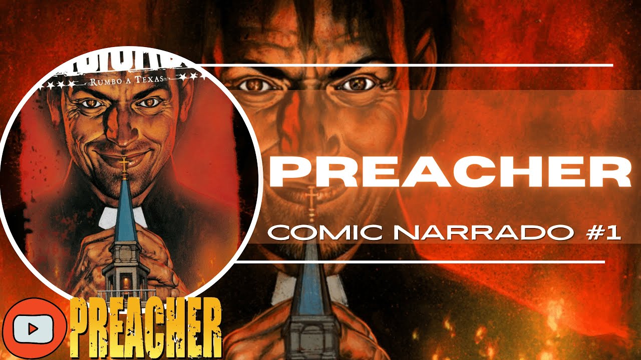 ✅Preacher Comic Narrado ❗BLASFEMO  - La Palabra de Dios #1