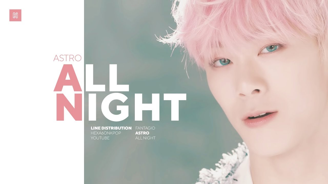 ASTRO - All Night Line Distribution (Color Coded) | 아스트로 - 전화해