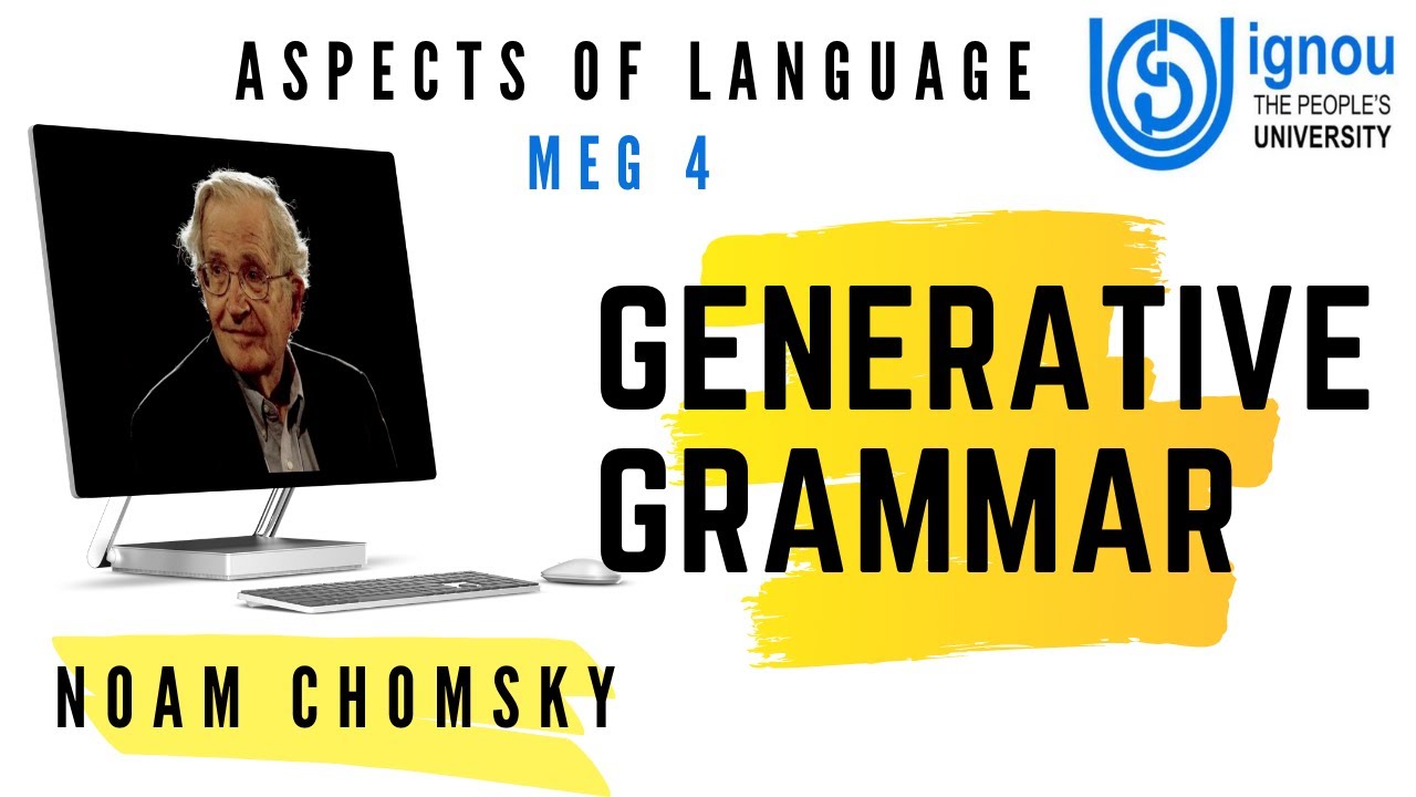GENERATIVE GRAMMAR | MEG 4 | ASPECTS OF LANGUAGE | FREE NOTES & ASSIGNMENTS