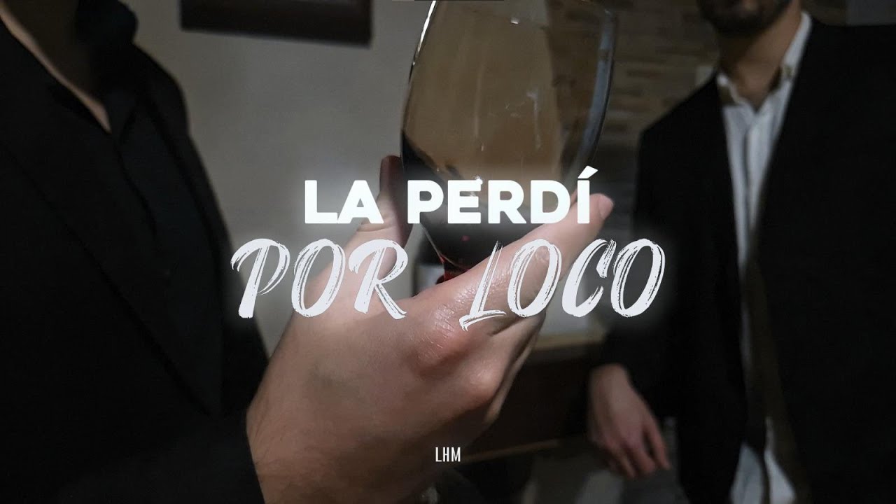 LHM - La Perd&iacute; Por Loco (Video Oficial)
