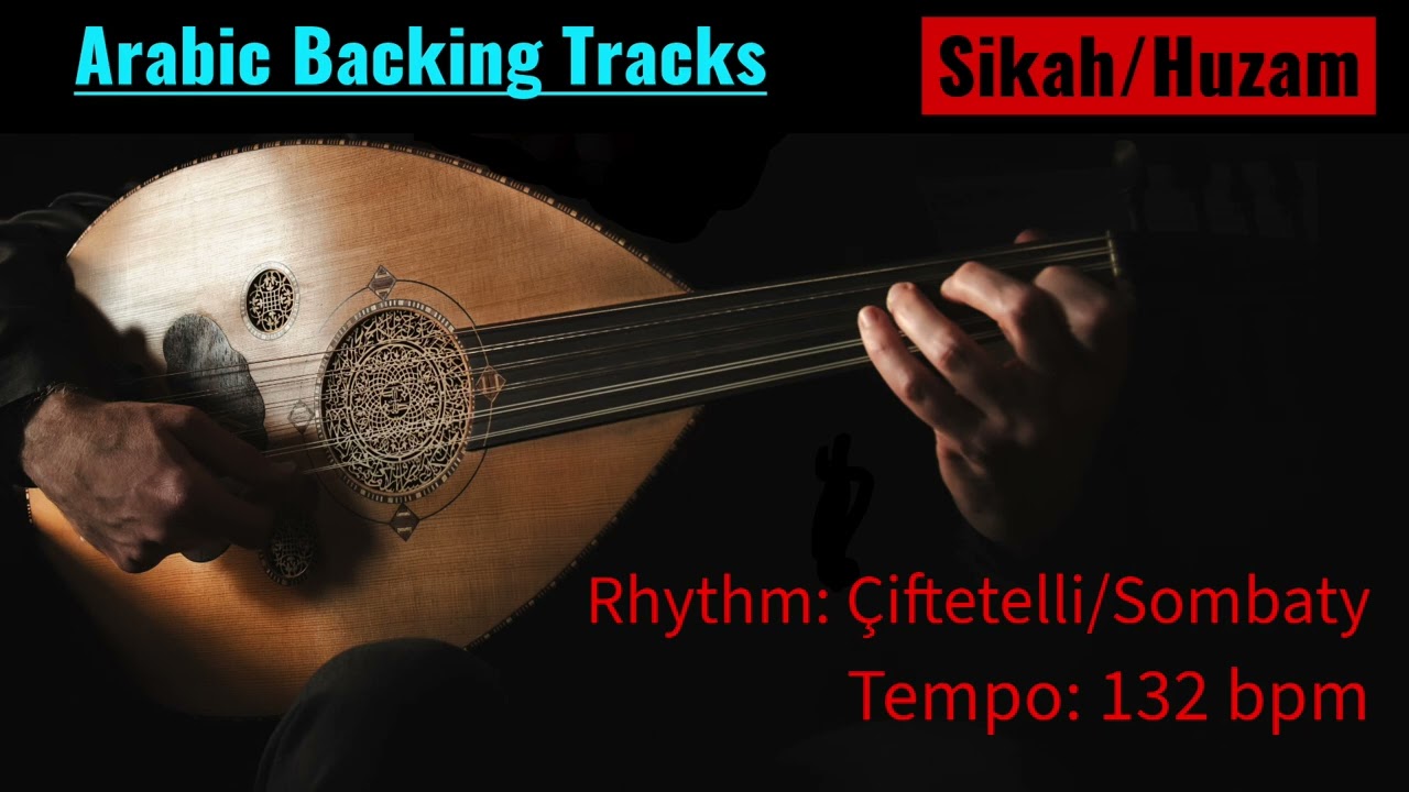 Maqam Sikah | Arabic playalong tracks 132 bpm sombaty/&ccedil;iftetelli
