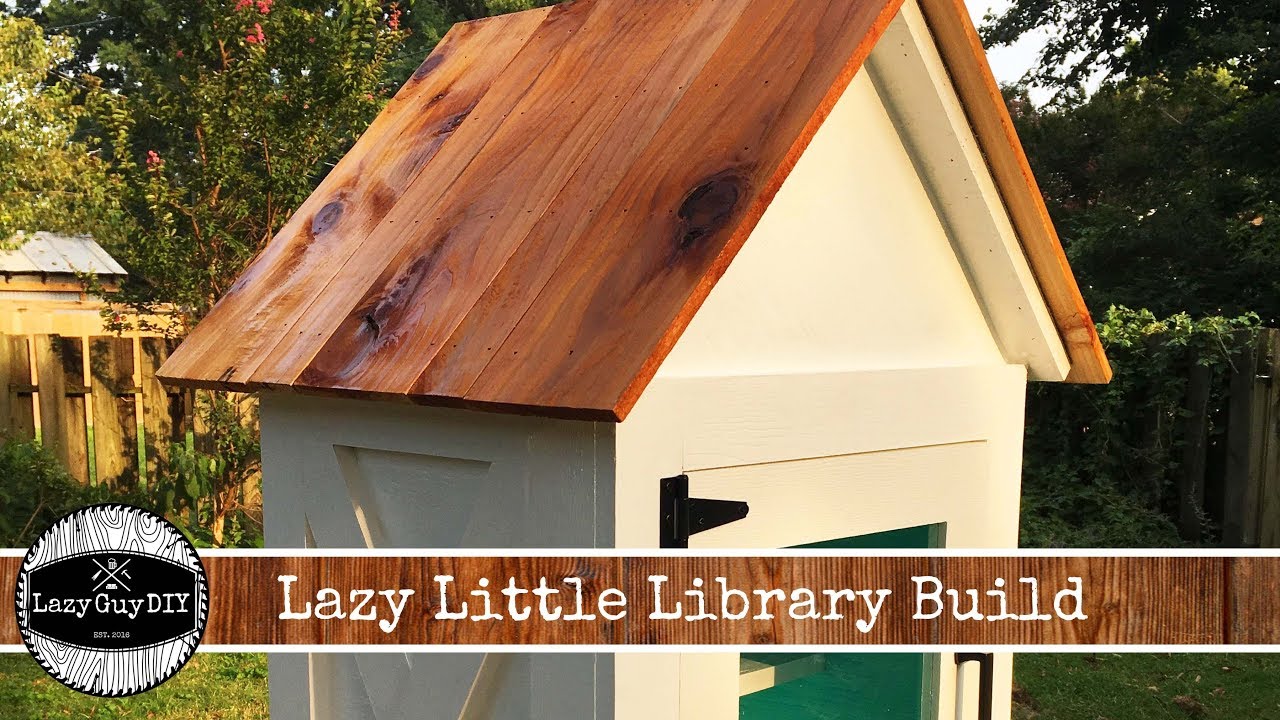 Lazy Little Library Build Video