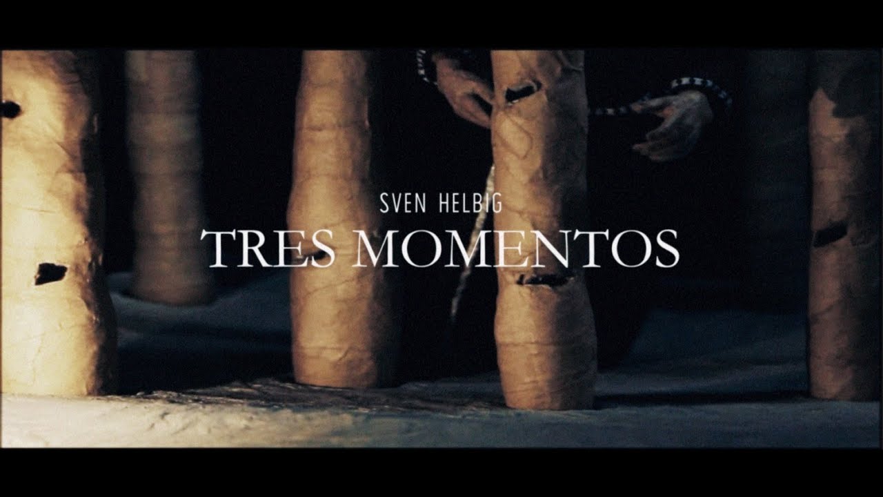 Sven Helbig - Tres Momentos (El Tercer Momento) (Official Video)