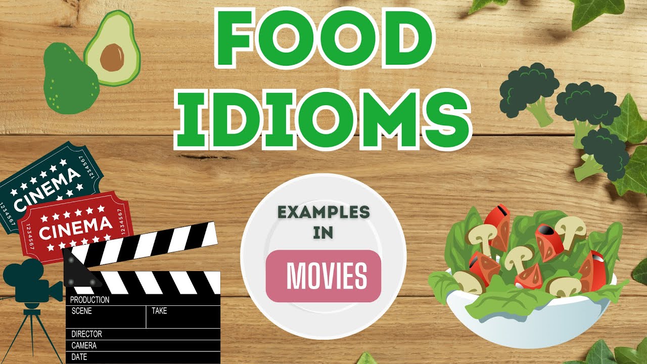 15 FOOD IDIOMS in MOVIES
