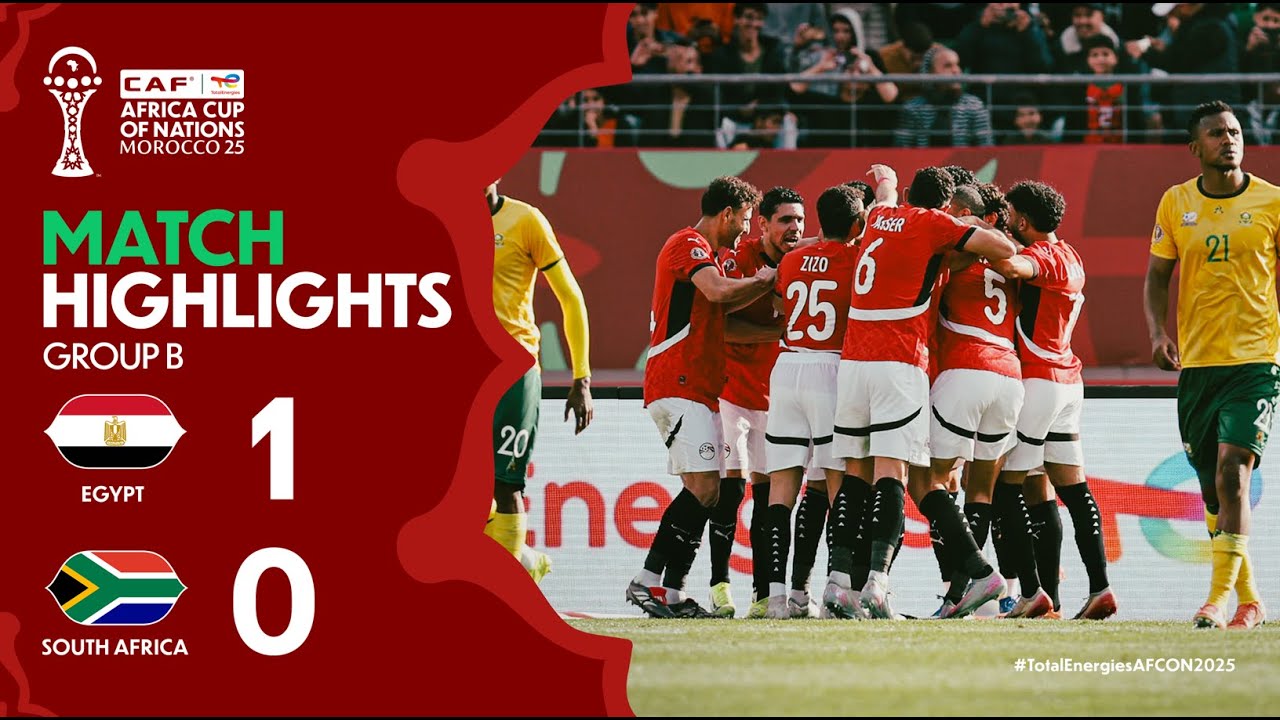 HIGHLIGHTS | Egypt 🆚 South Africa | #TotalEnergiesAFCON2025 - Group B |ملخص مباراة مصر وجنوب إفريقيا