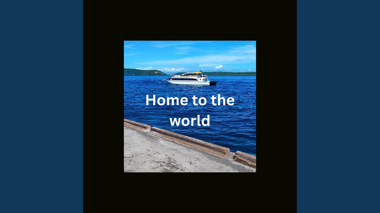 Home to the World