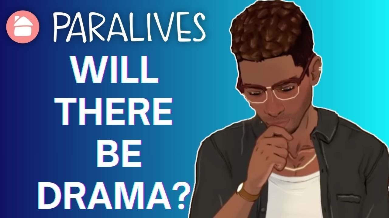 Будет ли драма в Paralives?