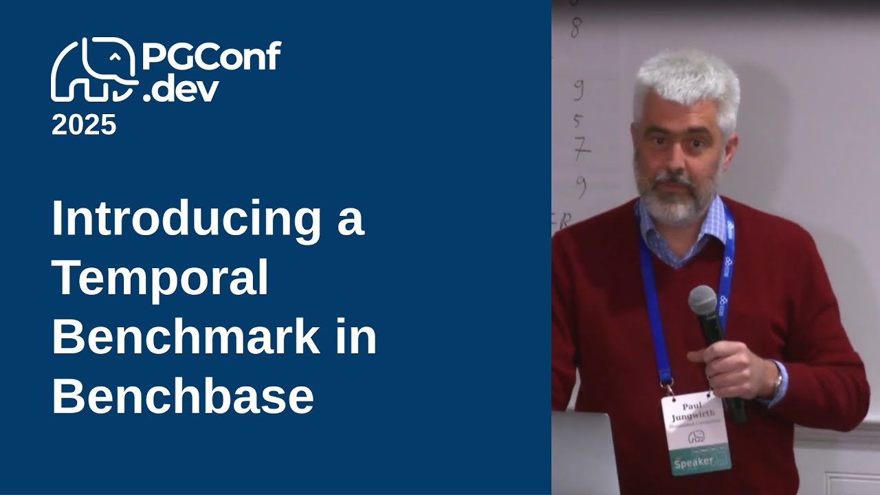 Introducing a Temporal Benchmark in Benchbase (PGConf.dev 2025)