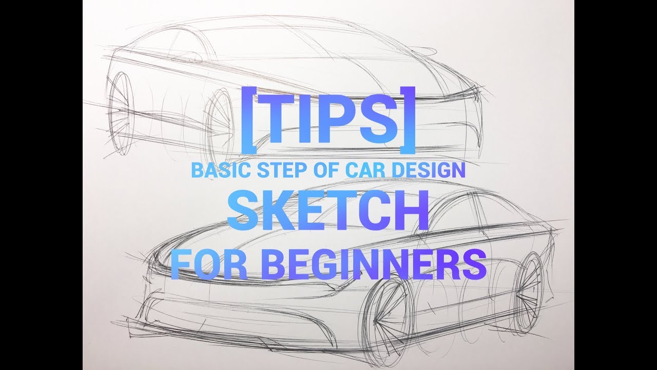 [Tips] basic step of  car design sketch for beginners