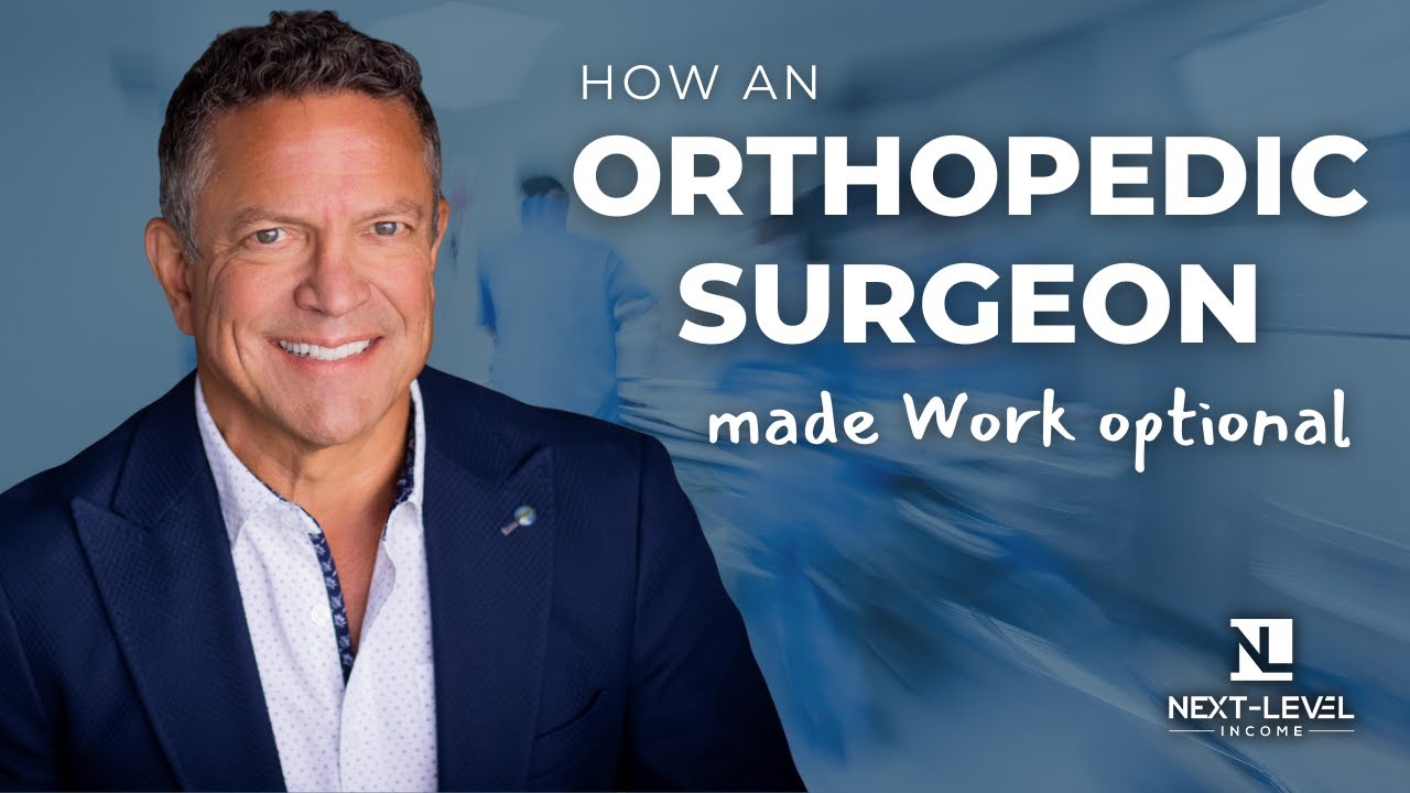 How an Orthopedic Surgeon was able to make Work Optional with Tyson Cobb