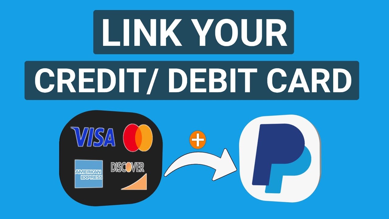 How to Add a Credit or Debit Card to PayPal Account (Link Your Cards on PayPal)