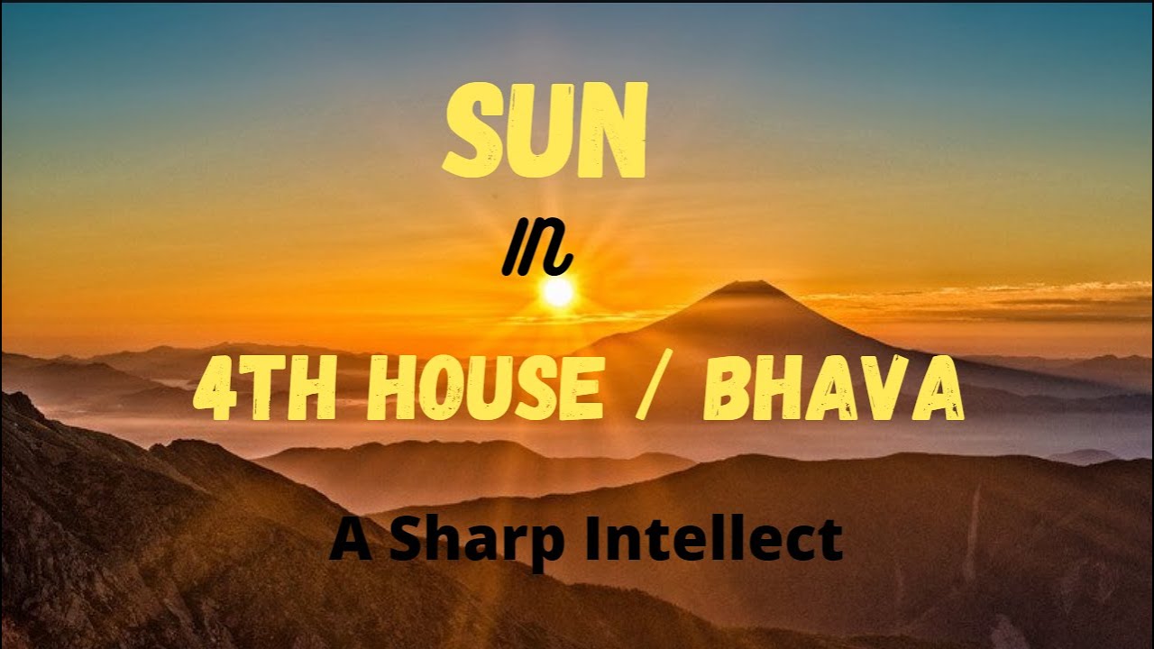 Class - 99 // Sun in the 4th House / Bhava