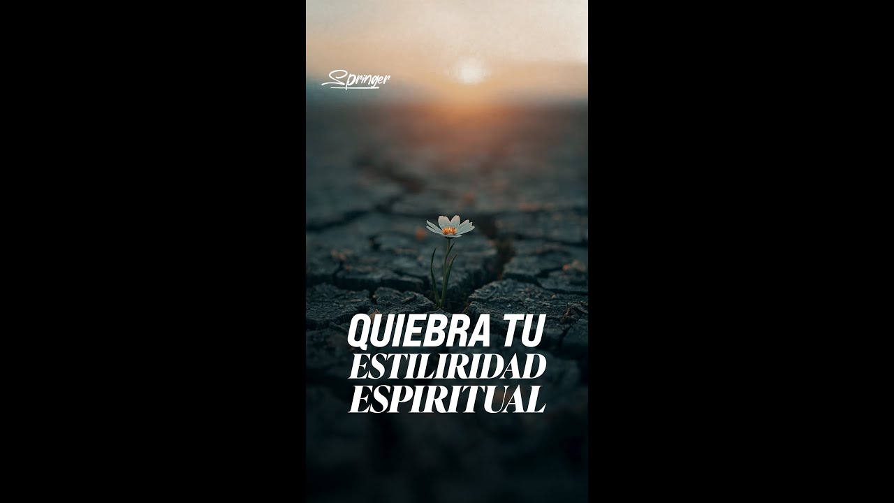 Quiebra tu estiliridad espiritual