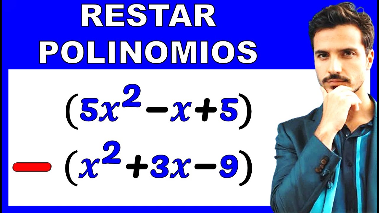 RESTA DE POLINOMIOS