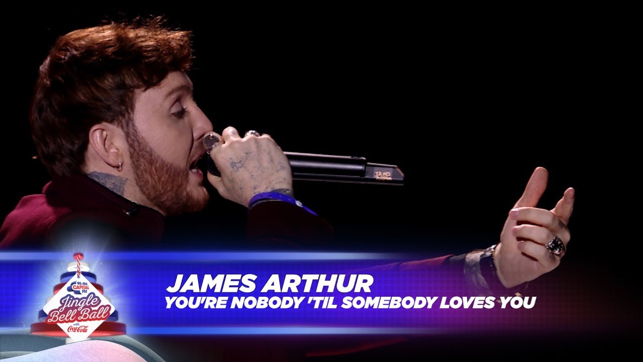James Arthur - 'You're Nobody 'Til Somebody Loves You' (Live At Capital's Jingle Bell Ball 2017)
