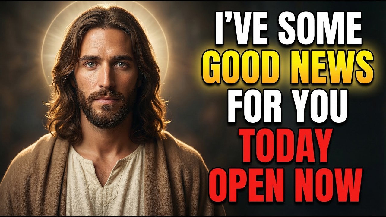 🔴БОГ ГОВОРИТ: У МЕНЯ ЕСТЬ ДЛЯ ВАС ХОРОШИЕ НОВОСТИ! | Послание Бога | Обещание Бога сейчас | Бог п...