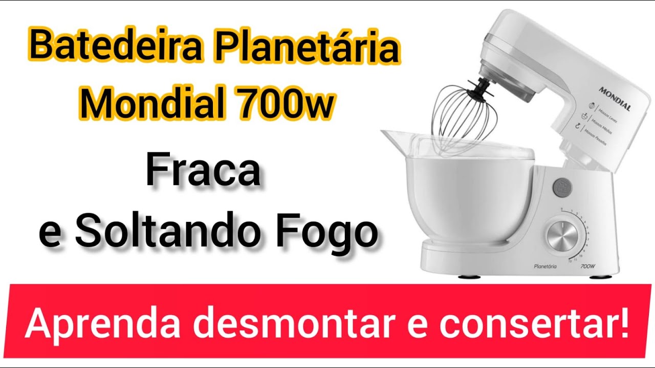 Como consertar Batedeira Planetária Mondial 700w fraca/ sem força  e saindo fogo.