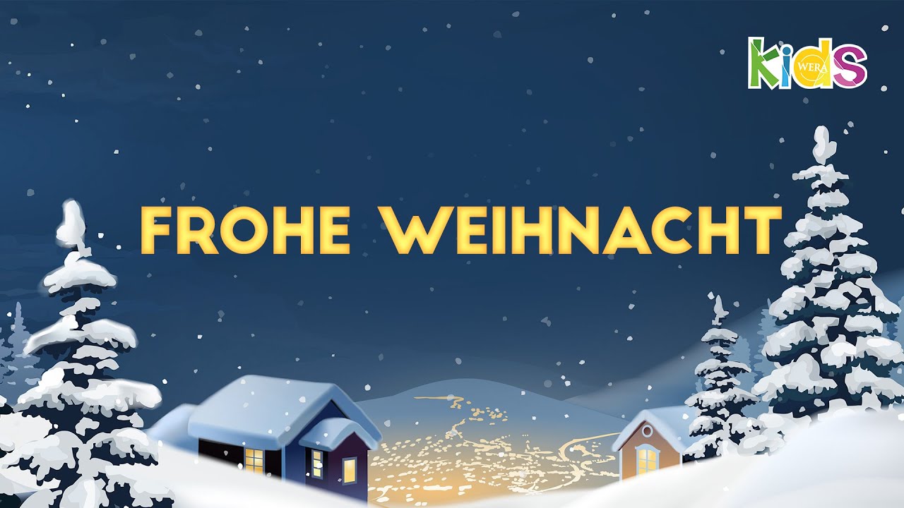 Frohe Weihnacht | Weihnachtslieder zum Mitmachen