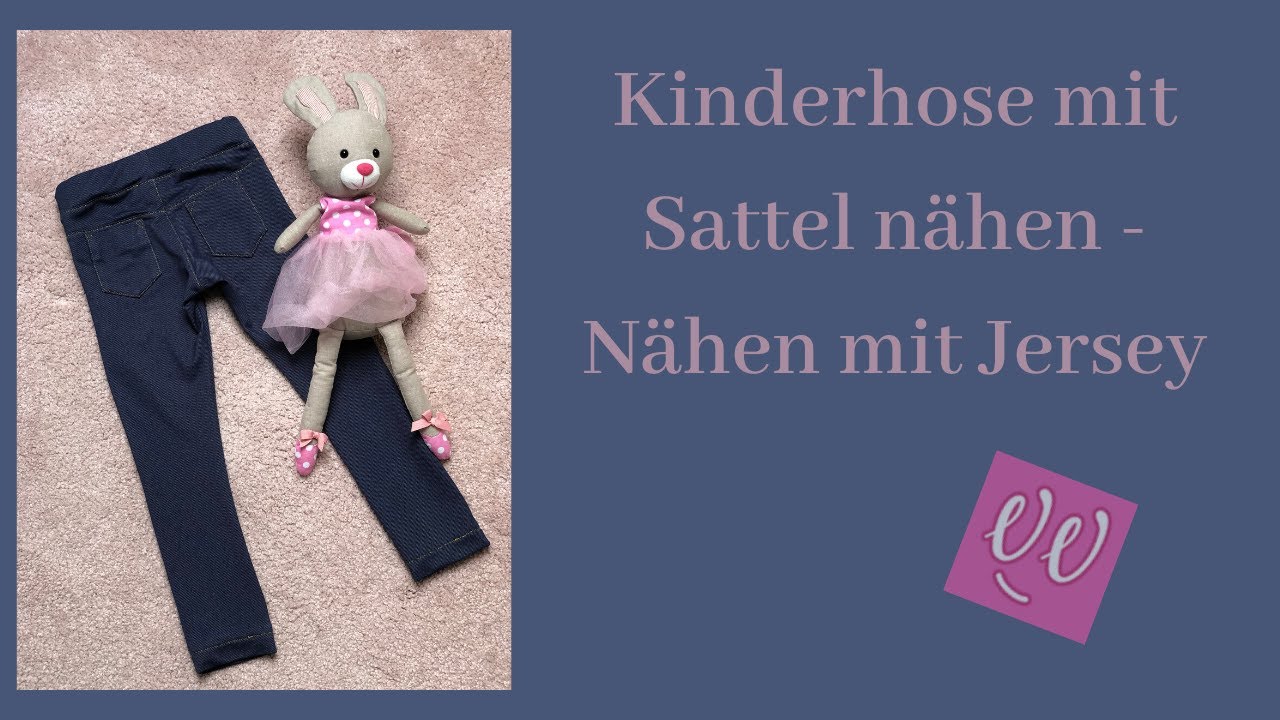 Kinderhose mit Sattel nähen - Nähen mit Jersey