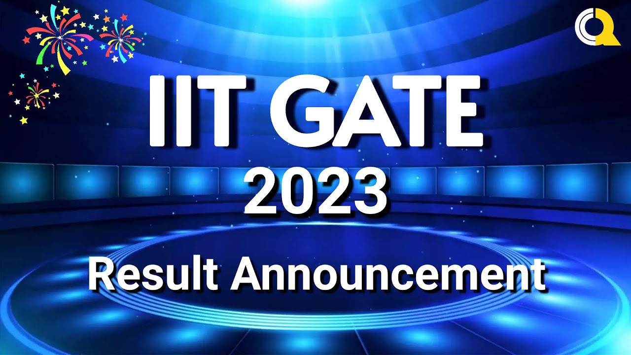 IIT GATE 2023 | Result Announcement | Quanta Chemistry Classes