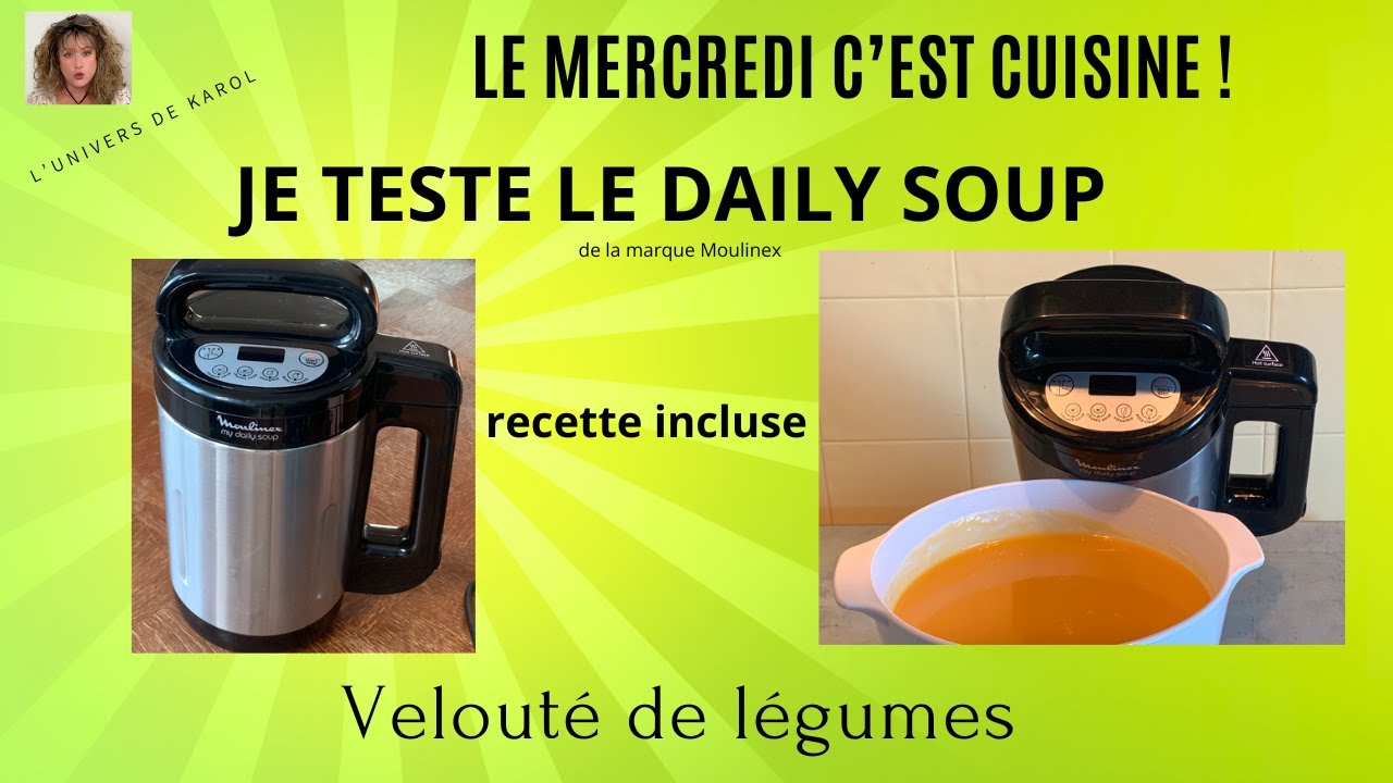 Je teste le Daily soupe de Moulinex   SD 480p
